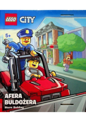 LEGO City Afera Buldożera - Steve Behling - książka  wyd. 2017