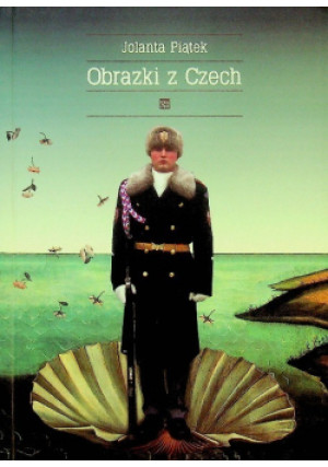Obrazki z Czech - Jolanta Piątek - książka historyczna wyd. 2010
