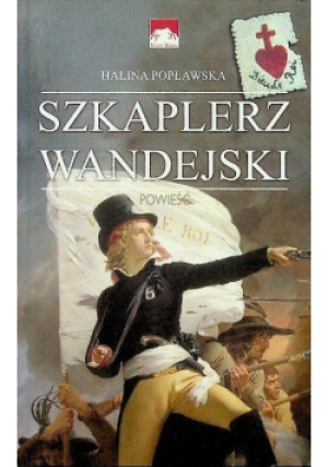 Szkaplerz wandejski - Halina Popławska - książka historyczna wyd. 2005