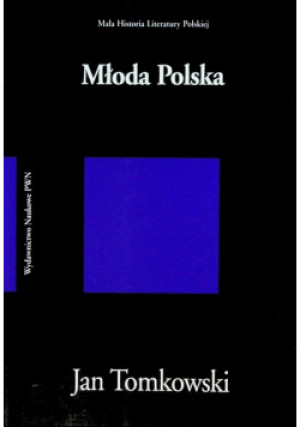 Młoda Polska - Jan Tomkowski - książka  wyd. 2001