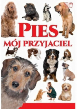Pies mój przyjaciel - Joanna Werner - książka  wyd. 2017