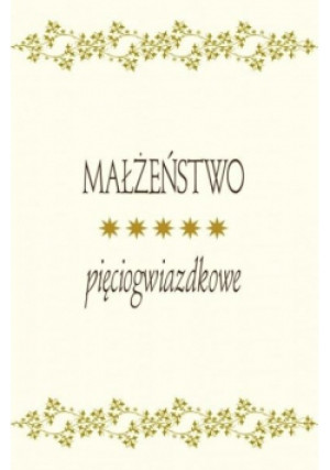 Małżeństwo pięciogwiazdkowe - Bogdan Król - książka  wyd. 2008