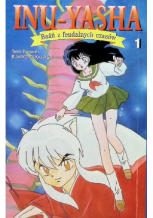 Inu - Yasha Tom 1 - Rumiko Takahashi - książka  wyd. 1998