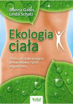 Ekologia ciała - Linda Schatz - książka  wyd. 2013