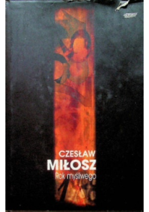 Rok myśliwego - Czesław Miłosz - książka  wyd. 2001