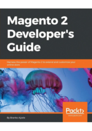 Magento 2 Developers Guide - Branko Ajzele - książka  wyd. 2015