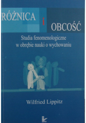 Różnica i obcość - Wilfried Lippitz - książka  wyd. 2005