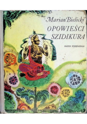Opowieści Szidikura - Marian Bielicki - książka  wyd. 1967