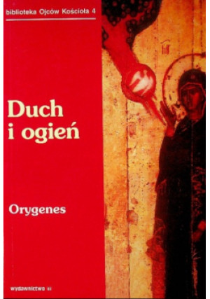 Duch i ogień - Orygenes - książka  wyd. 1995