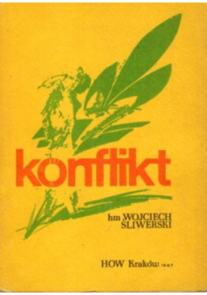 Konflikt - Wojciech Śliwerski - książka  wyd. 1988