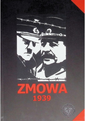 Zmowa 1939 - Anna Zechenter - książka historyczna wyd. 2019