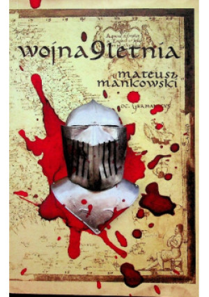 Wojna dziewięcioletnia - Mateusz Mańkowski - książka historyczna wyd. 2011