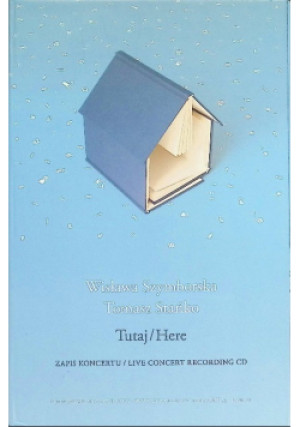 Tutaj / Here - Wisława Szymborska - książka  wyd. 2009