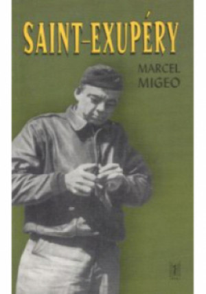 Saint-Exupery - Marcel Migeo - książka  wyd. 2003