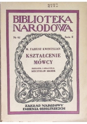 Kształcenie mówcy - M. Fabiusz Kwintylian - książka  wyd. 1951