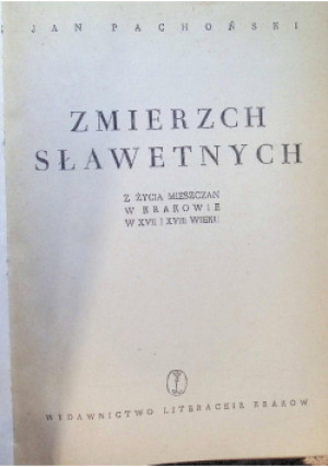 Zmierzch sławetnych - Jan Pachoński - książka  wyd. 1956