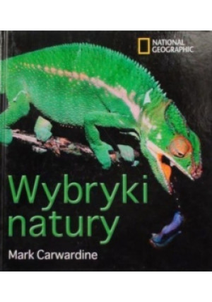Wybryki natury - Mark Carwardine - książka  wyd. 2007