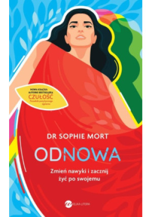 Odnowa. Zmień nawyki i zacznij żyć po swojemu - Sophie Mort - książka  wyd. 2024