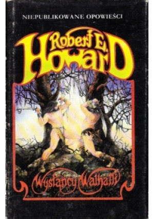 Wysłańcy Walhalli - Robert E. Howard - książka fantasy wyd. 1992