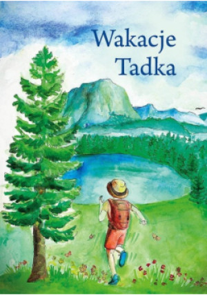 Wakacje Tadka - książka  wyd. 2020