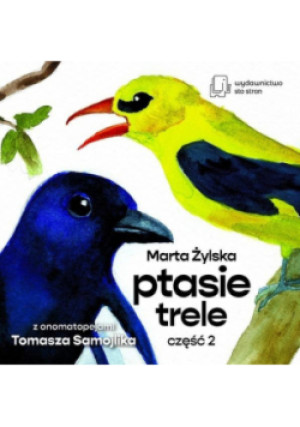 Ptasie Trele Tom 2 - Marta Żylska - książka  wyd. 2021