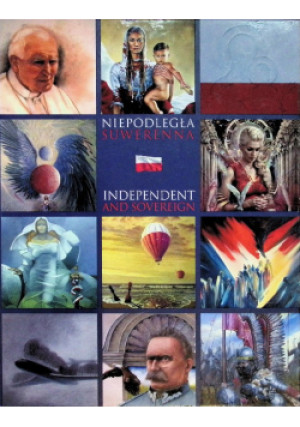 Niepodległa Suwerenna - Michał Kołpanowicz - książka historyczna wyd. 2018