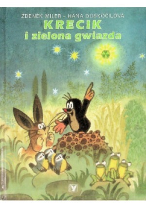 Krecik i zielona gwiazda - Zdenek Miler - książka  wyd. 2004