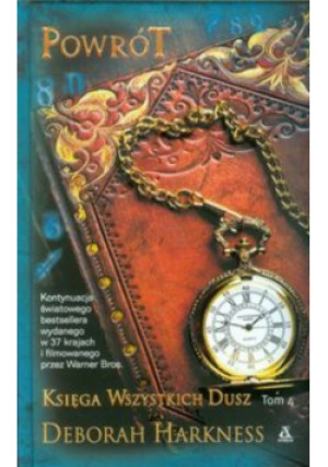 Księga Wszystkich Dusz - Deborah Harkness - książka fantasy wyd. 2013