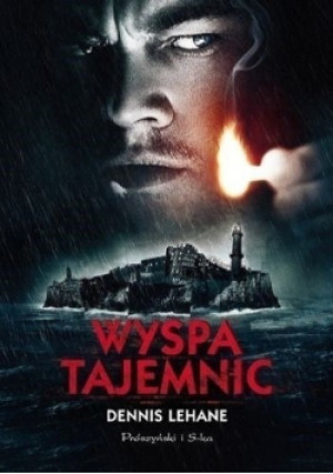 Wyspa tajemnic - Dennis Lehane - książka  wyd. 2010