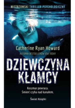 Dziewczyna kłamcy - Catherine Ryan Howard - książka  wyd. 2020