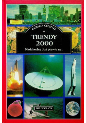 Trendy 2000 - Gerald Celente - książka historyczna wyd. 1999