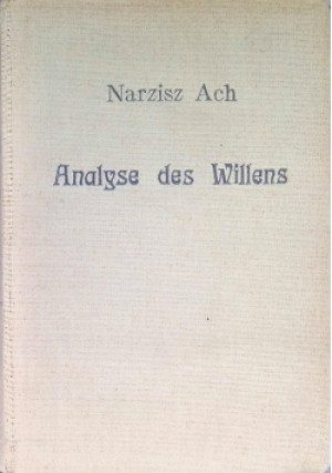 Analyse des Willens 1935 r. - Narzisz Ach - książka  wyd. 1935