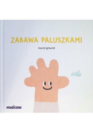 Zabawa paluszkami - Round Ground - książka  wyd. 2025