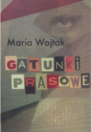 Gatunki prasowe - Maria Wojtak - książka  wyd. 2004