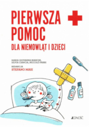 Pierwsza pomoc dla niemowląt i dzieci. Poradnik - książka  wyd. 2021