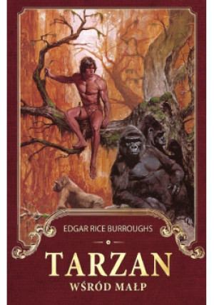 Tarzan wśród małp - Edgar Rice Burroughs - książka  wyd. 2016