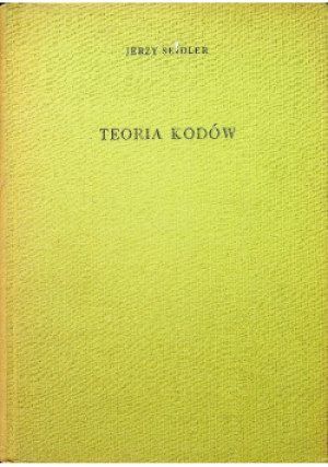 Teoria kodów - Jerzy Seidler - książka  wyd. 1965