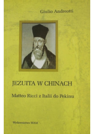 Jezuita w Chinach - Giulio Andreotti - książka  wyd. 2004