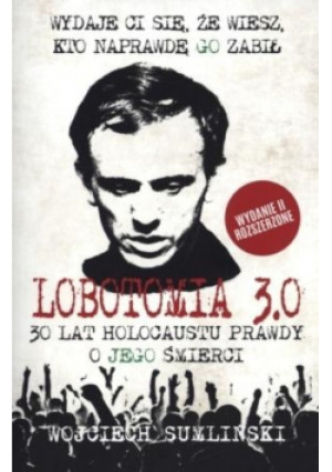 Lobotomia 3 0 - Wojciech Sumliński - książka  wyd. 2015