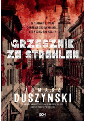Grzesznik ze Strehlen - Tomasz Duszyński - książka reportaż wyd. 2024
