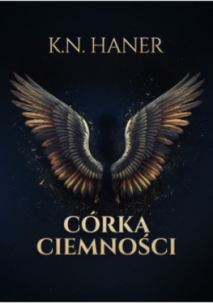 Córka Ciemności - K. N. Haner - książka  wyd. 2025