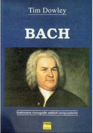 Bach - Tim Dowley - książka  wyd. 2000