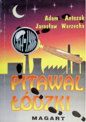 Pitawal Łódzki - Adam Antczak, Jarosław Warzecha - książka  wyd. 1994