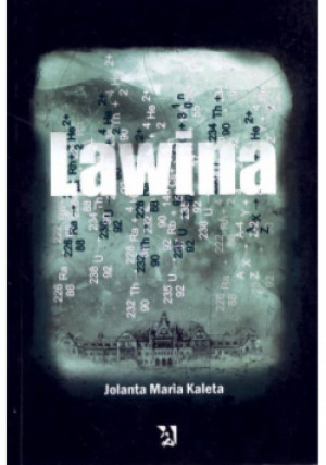 Lawina - Jolanta Maria Kaleta - książka  wyd. 2013