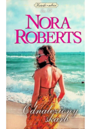 Odnaleziony skarb Tom 89 - Nora Roberts - książka  wyd. 2014