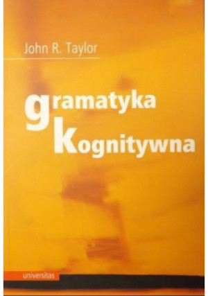 Gramatyka kognitywna - John R. Taylor - książka  wyd. 2007
