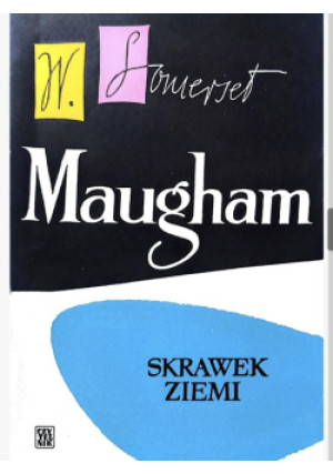 Skrawek ziemi - W. Somerset - książka  wyd. 1958