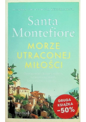 Morze utraconej miłości - Santa Montefiore - książka  wyd. 2021