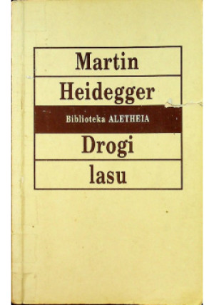 Heidegger drogi lasu - Martin Heidegger - książka  wyd. 1997