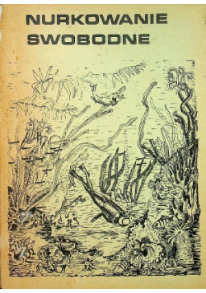 Nurkowanie swobodne - Andrzej Boruta - książka  wyd. 1981